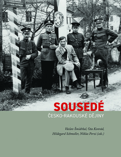 Foto produktu - Sousedé. Česko-rakouské dějiny